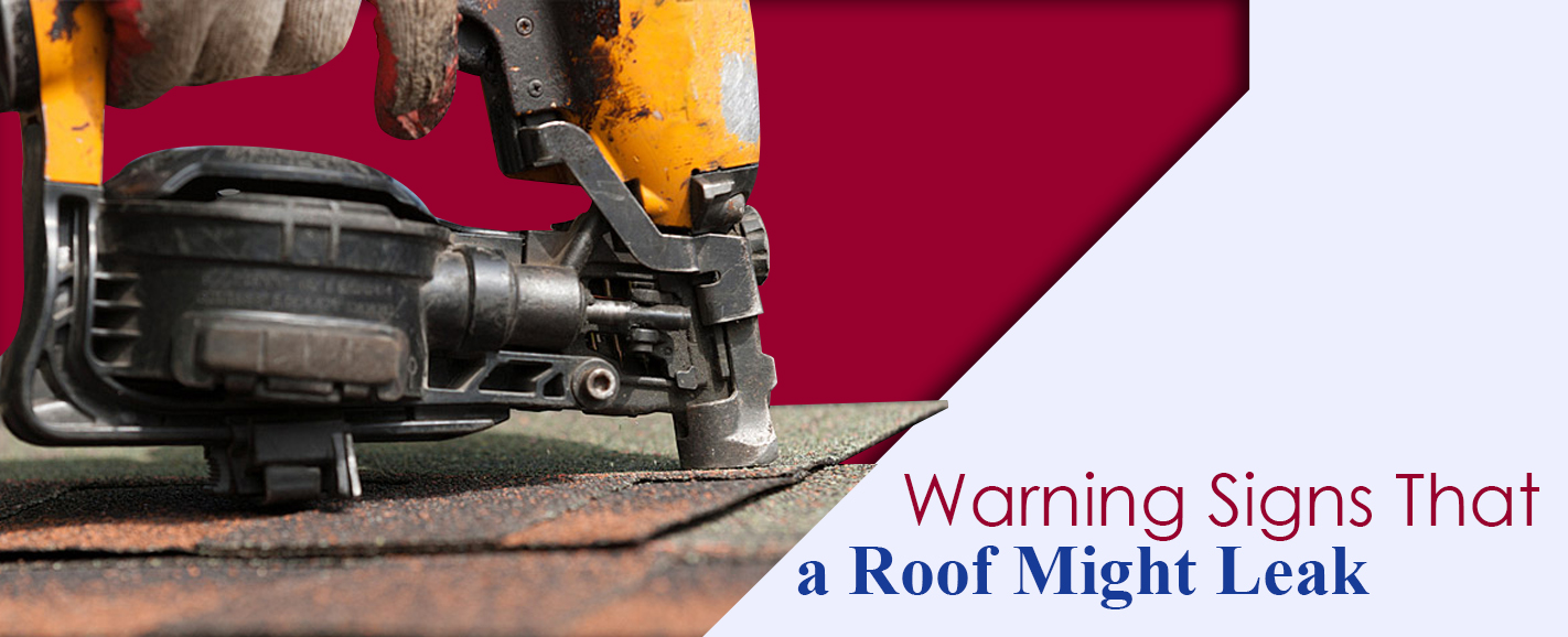 Roof Leak Warning Signs